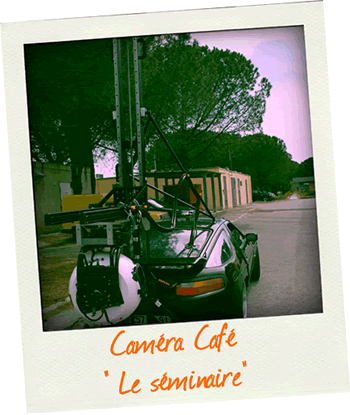 le s�minaire camera caf�
